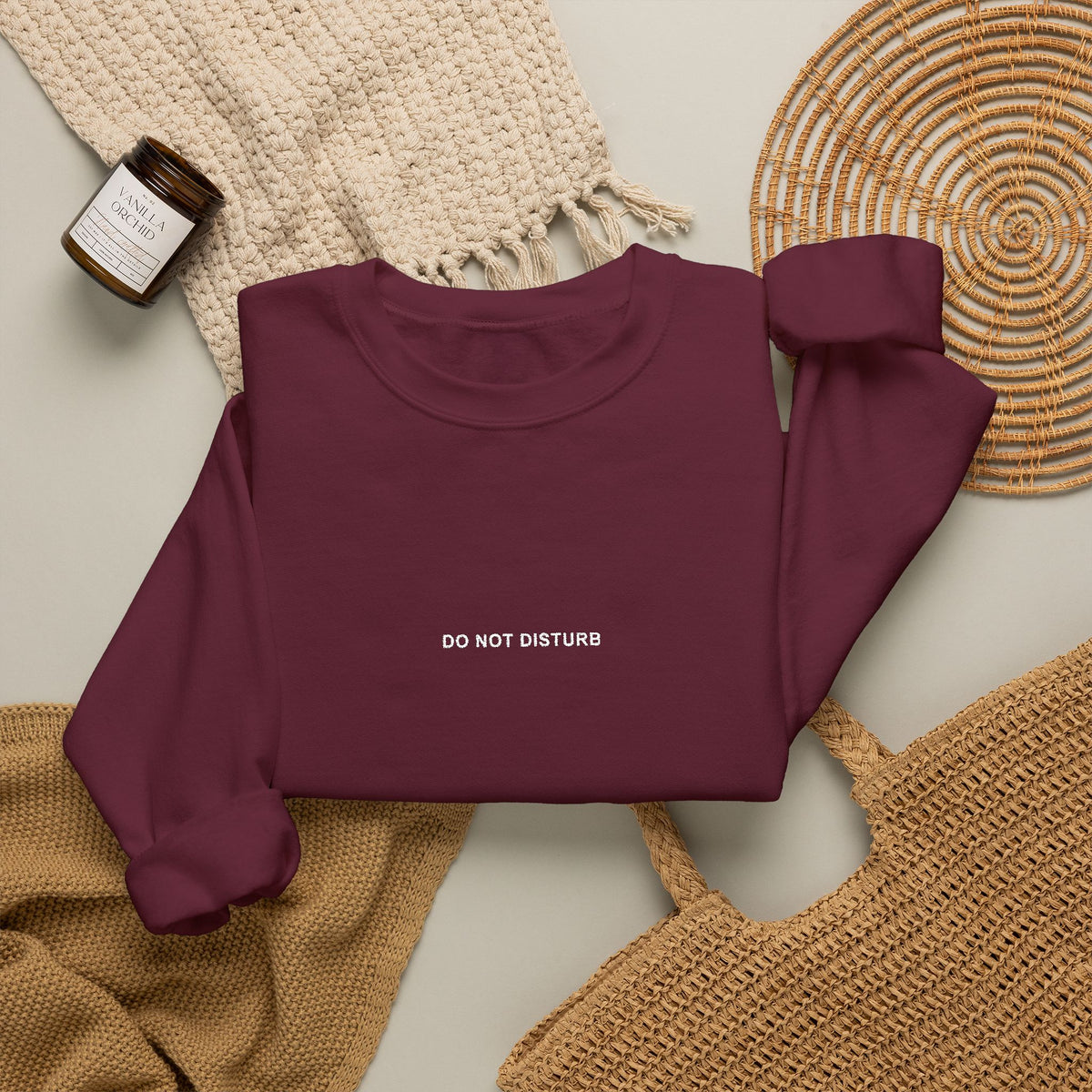 DO NOT DISTURB Sweatshirt