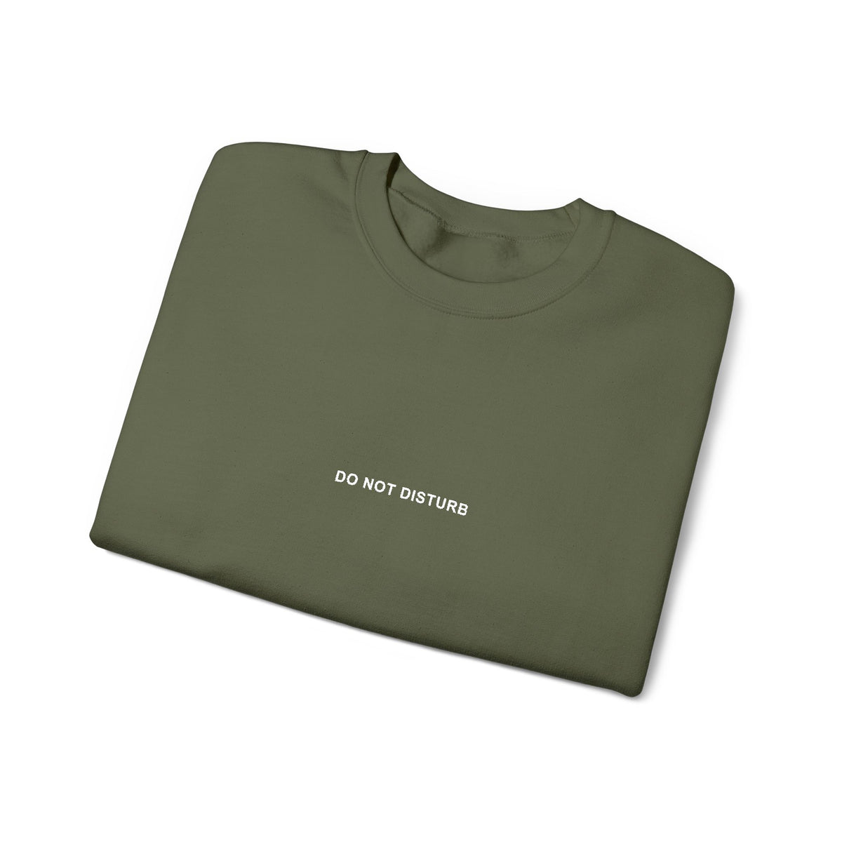 DO NOT DISTURB Sweatshirt