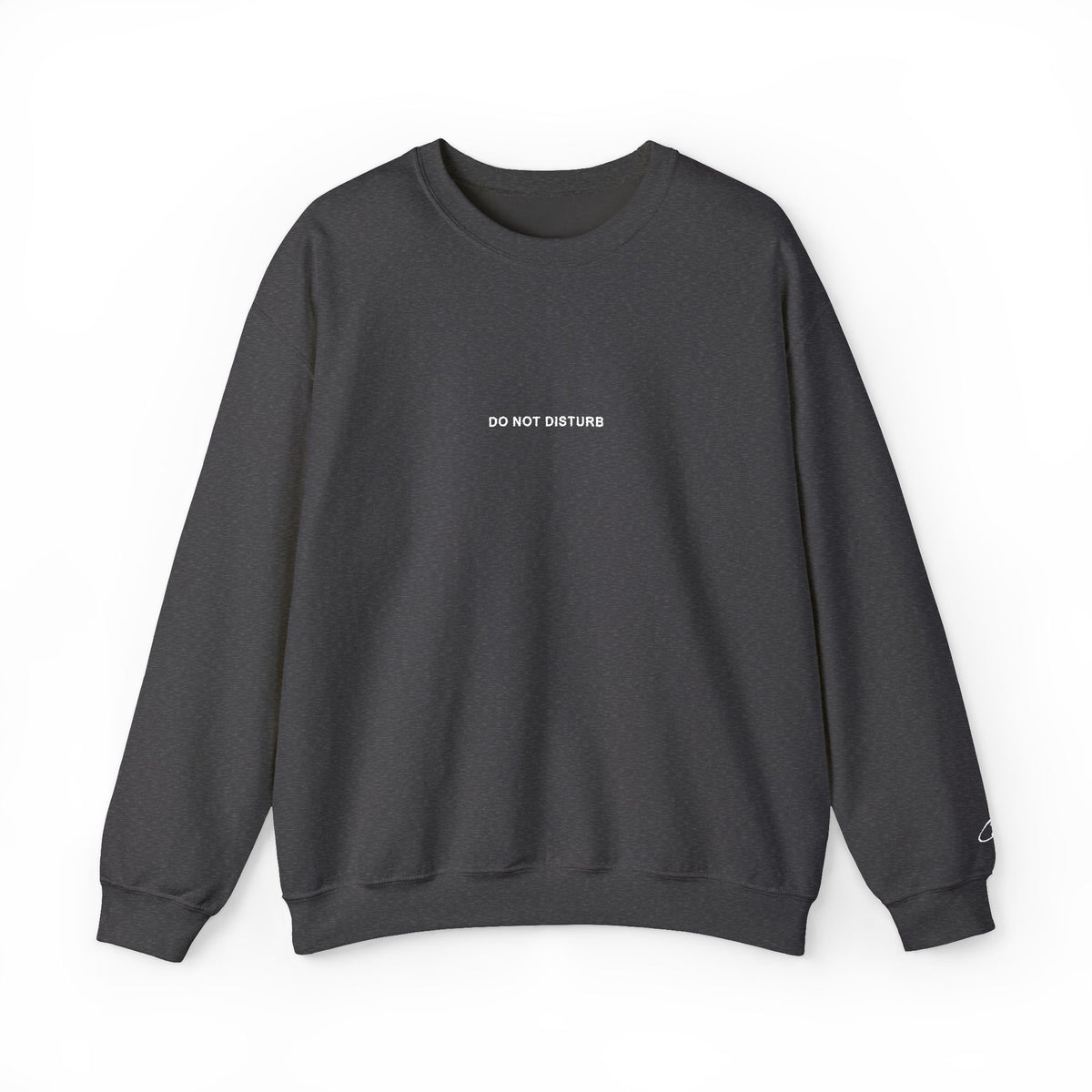 DO NOT DISTURB Sweatshirt
