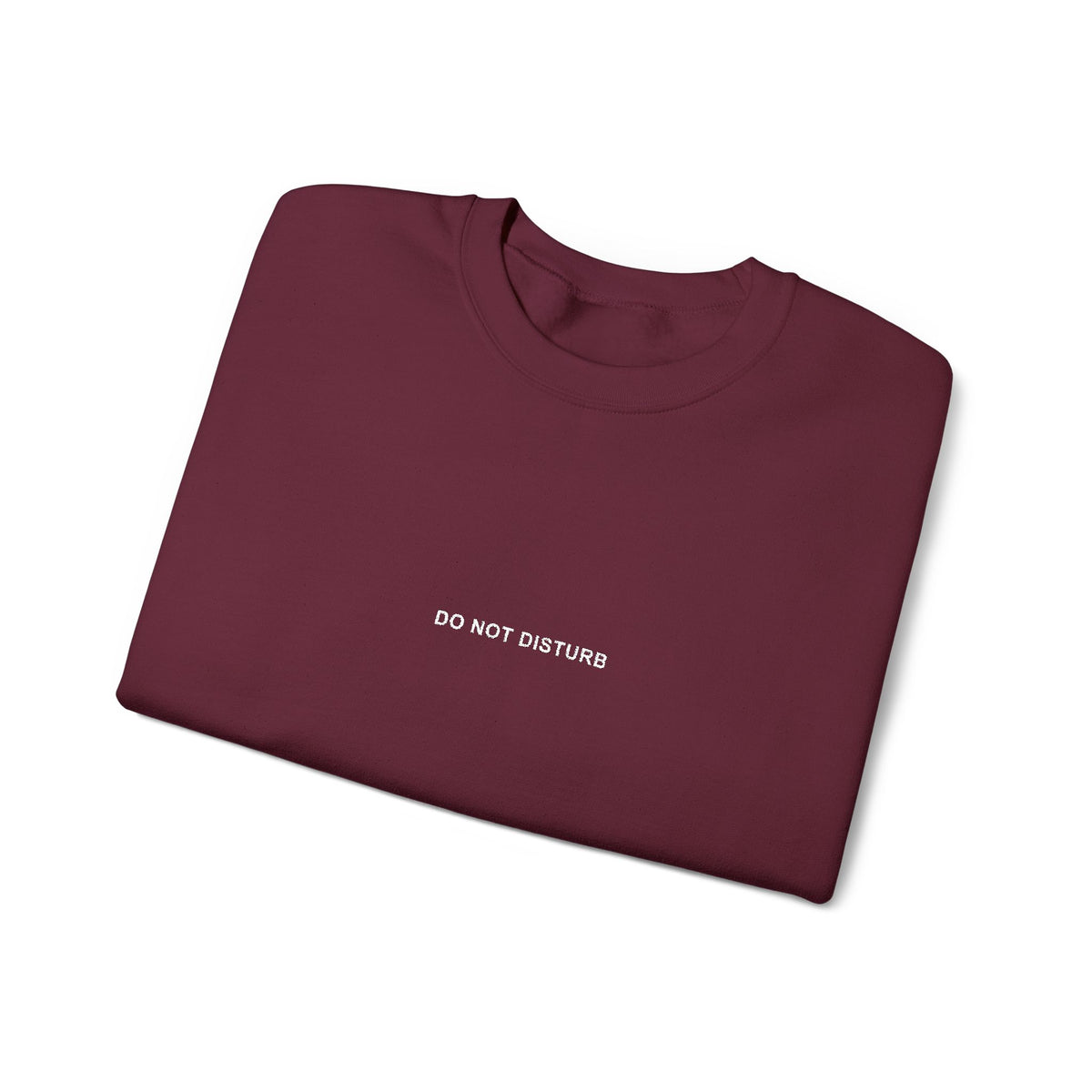 DO NOT DISTURB Sweatshirt